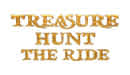 Treasure Hunt - The Ride