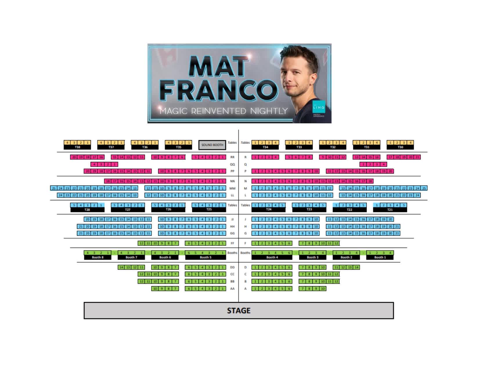 Seating chart for Mat Franco's Magic Reinvented Nightly show. Top features a sign with the performer's name beside his face. Below, rows of colored seats are organized by section from front to back; yellow, pink, blue, and green represent different pricing tiers. The stage is labeled and situated at the bottom. Sound booths and tables flank the center sections.