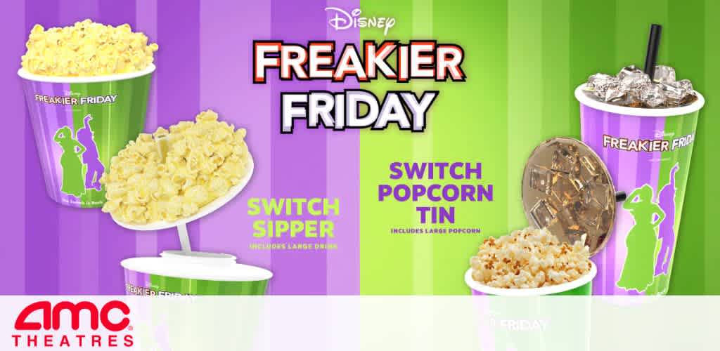Advertisement for Disney's Freakier Friday with AMC theatre popcorn and drink offers.