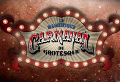 Carnaval du Grotesque (Show) - Calico Mine Stage