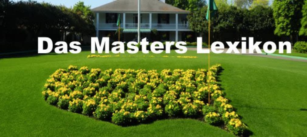 Golf Post Das Lexikon zum US Masters Golf