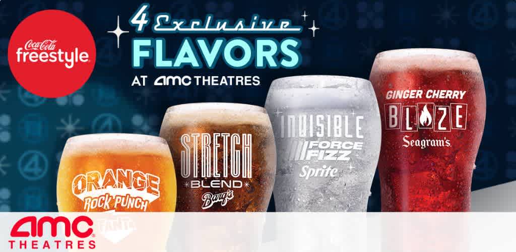 Advertisement for four exclusive AMC Theatres beverage flavors from Coca-Cola Freestyle machines.