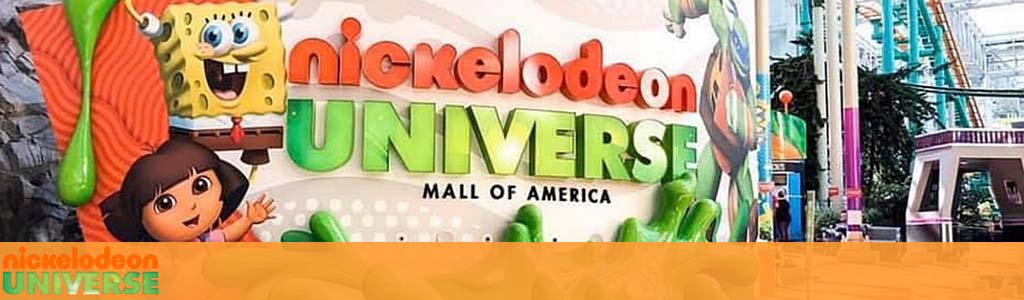Promotional banner for Nickelodeon Universe at the Mall of America. Features colorful cartoon characters like SpongeBob and Dora the Explorer above bold text, with a glimpse of indoor amusement rides and a monorail in the background.