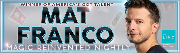 Promotional banner featuring Mat Franco, winner of America's Got Talent, with the tagline 'Magic Reinvented Nightly.' He has a pleasant smile, short hair, and casual clothing. Background hints a magic theme, and the LINQ Hotel Experience logo is visible.