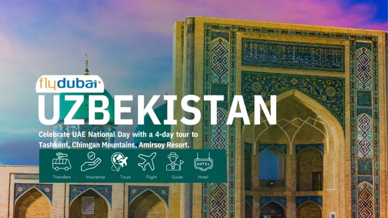 برنامج سياحي في أوزبكستان لمدة 4 أيام من دبي