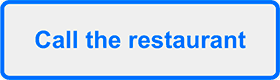 Call the restaurant