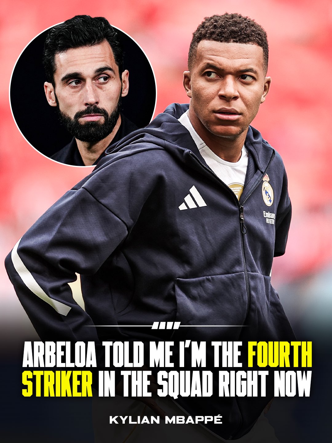 Kylian Mbappé: “I was ready to start but Arbeloa told me I am the FOURTH striker now”.