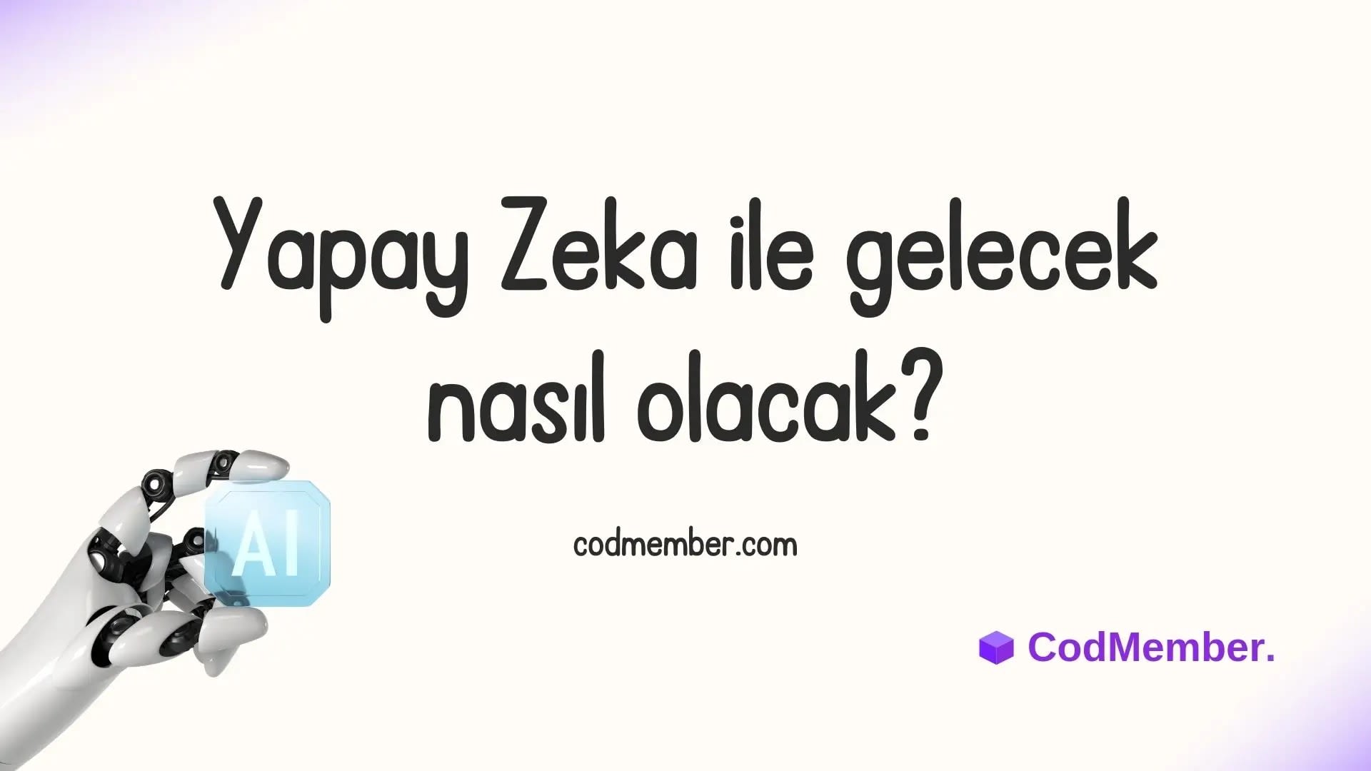 Yapay Zeka ile Gelecek