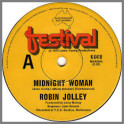 Midnight Woman B/W Rock 'N' Roll Star by Robin Jolley