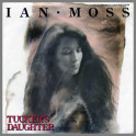 Tuckers Daughter by Ian Moss
