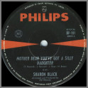 Mother Dear You've Got A Silly Daughter B/W Under The Smile Of Love by Sharon Black