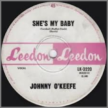 She's My Baby by Johnny O'Keefe