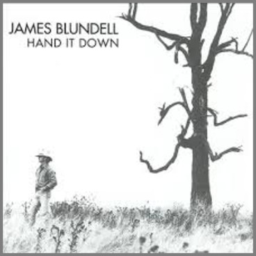 Hand It Down by James Blundell