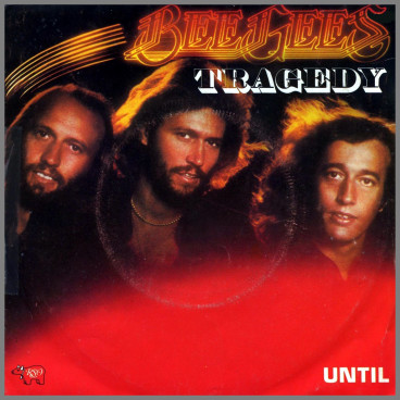 Tragedy B/W Until by The Bee Gees
