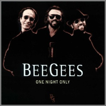 One Night Only by The Bee Gees