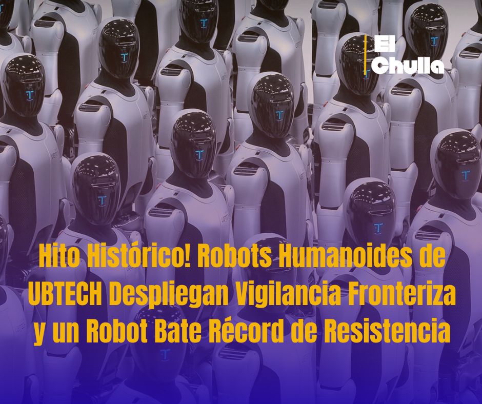 Hito Histórico! Robots Humanoides de UBTECH Despliegan Vigilancia Fronteriza y un Robot Bate Récord de Resistencia
