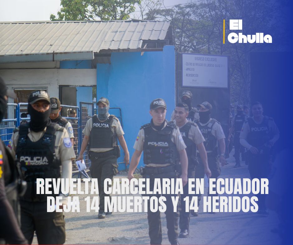 Revuelta carcelaria en Ecuador deja 14 muertos y 14 heridos