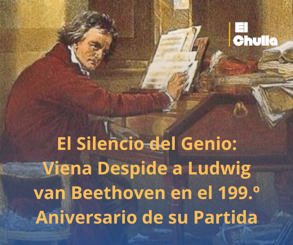 El Silencio del Genio: Viena Despide a Ludwig van Beethoven en el 199.º Aniversario de su Partida