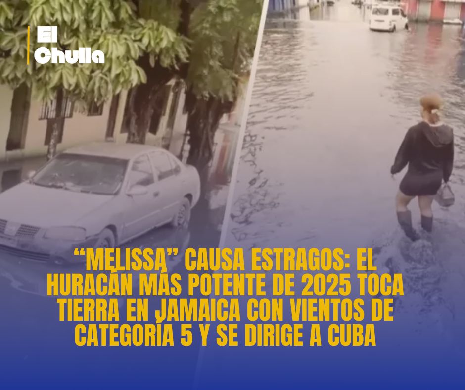 “Melissa” Causa Estragos: El huracán más potente de 2025 toca tierra en Jamaica con vientos de Categoría 5 y se dirige a Cuba