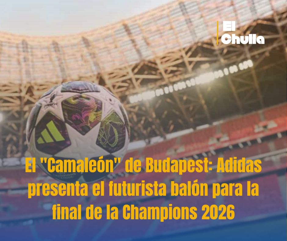 El "Camaleón" de Budapest: Adidas presenta el futurista balón para la final de la Champions 2026