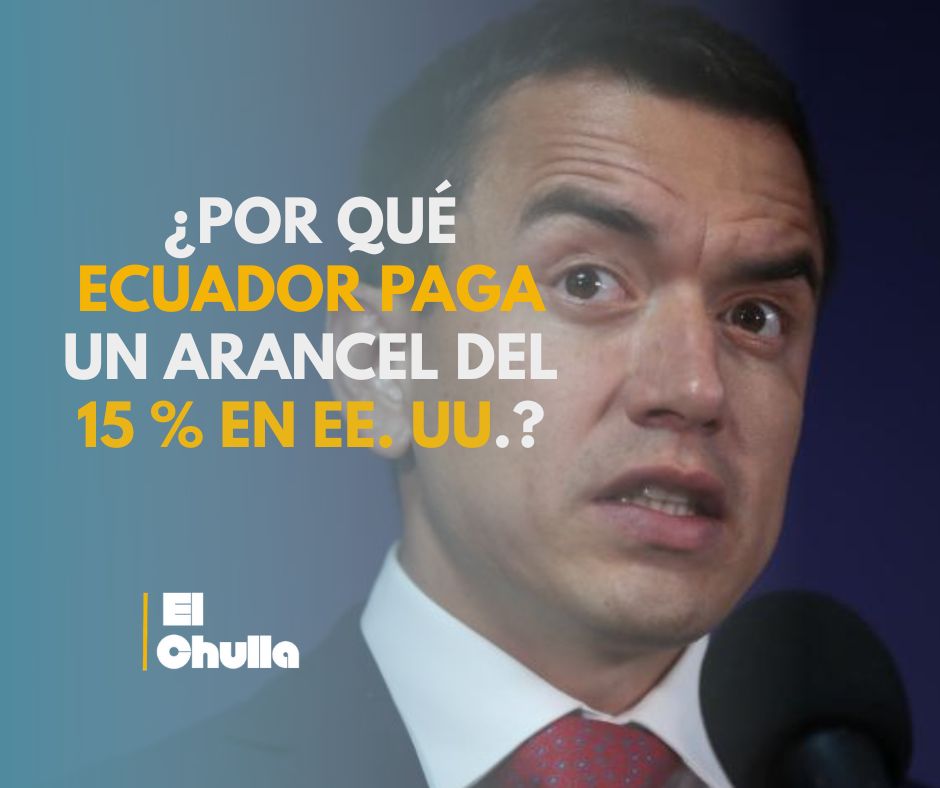¿Por qué Ecuador paga un arancel del 15 % en EE. UU.?