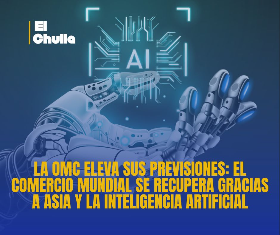 La OMC eleva sus previsiones: el comercio mundial se recupera gracias a Asia y la inteligencia artificial