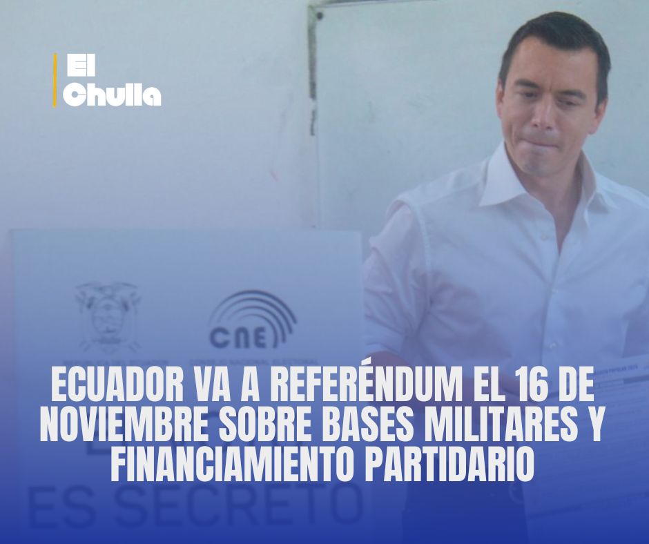 Ecuador va a referéndum el 16 de noviembre sobre bases militares y financiamiento partidario