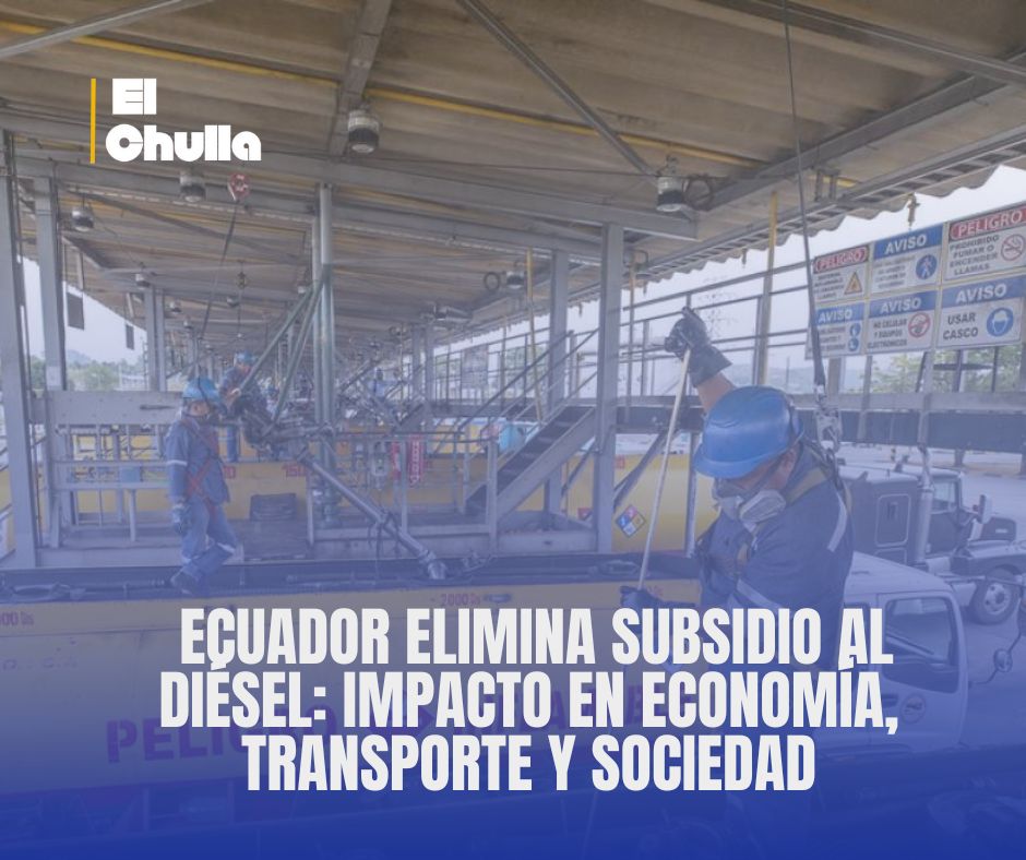 Ecuador elimina subsidio al diésel: impacto en economía, transporte y sociedad