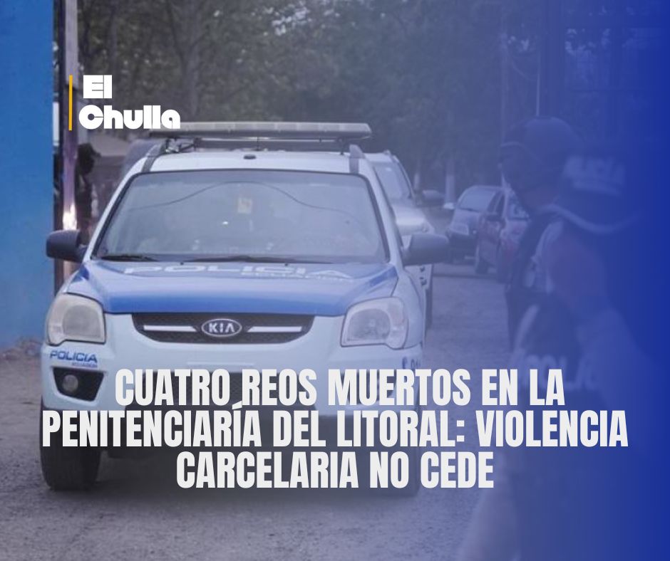 Cuatro reos muertos en la Penitenciaría del Litoral: violencia carcelaria no cede
