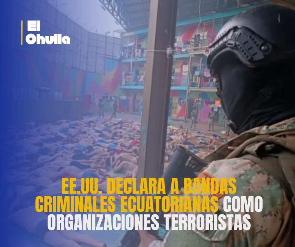 EE.UU. declara a bandas criminales ecuatorianas como organizaciones terroristas
