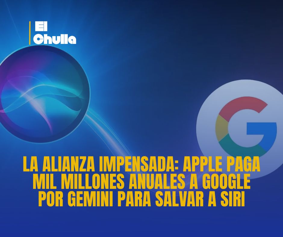 La Alianza Impensada: Apple Paga Mil Millones Anuales a Google por Gemini para Salvar a Siri