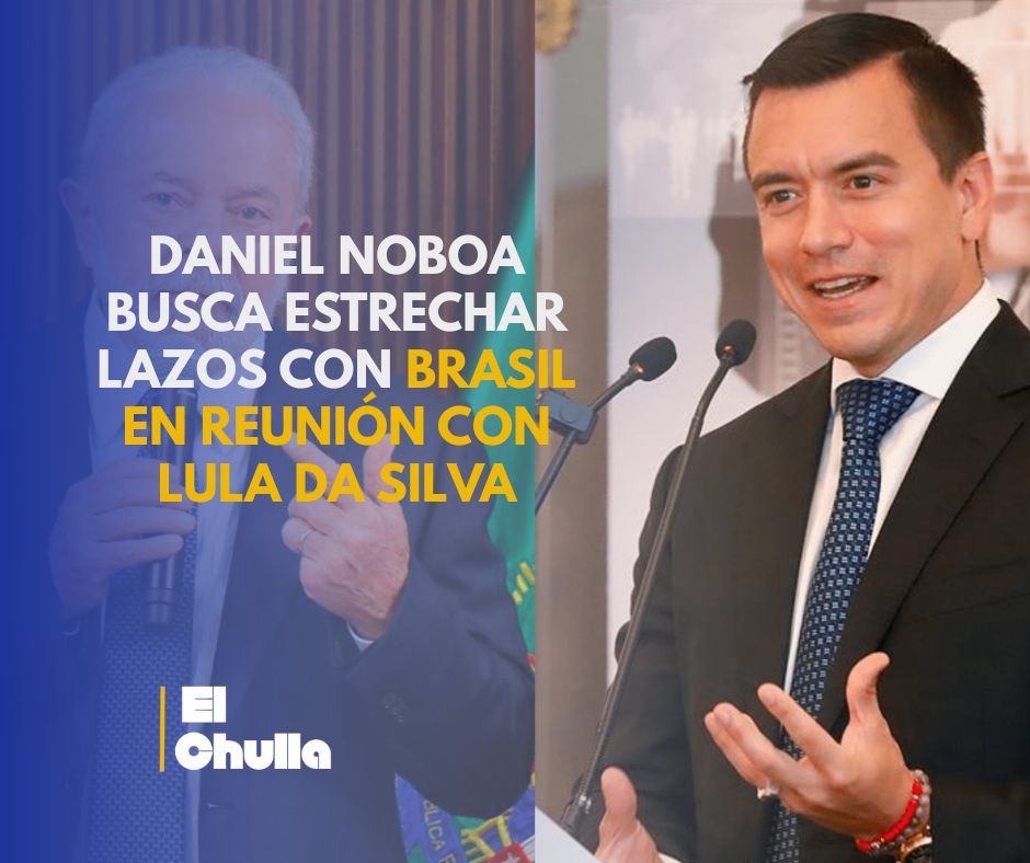 Daniel Noboa busca estrechar lazos con Brasil en reunión con Lula da Silva