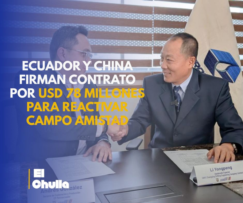 Ecuador y China firman contrato por USD 78 millones para reactivar Campo Amistad
