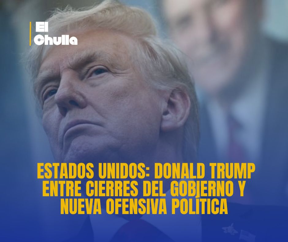 Estados Unidos: Donald Trump entre cierres del Gobierno y nueva ofensiva política