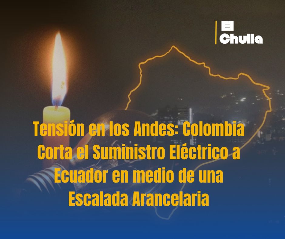 Tensión en los Andes: Colombia Corta el Suministro Eléctrico a Ecuador en medio de una Escalada Arancelaria