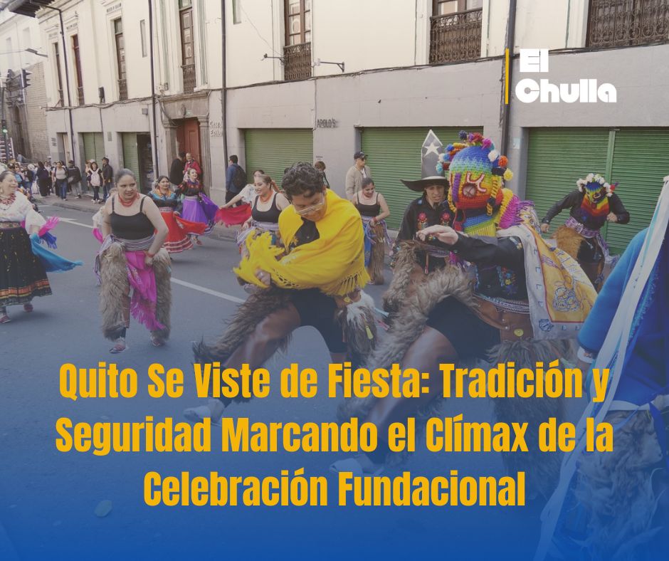 Fiestas de Quito 2025: Un Homenaje de 491 Años Marcado por la Tradición, la Masividad y un Riguroso Operativo de Resguardo