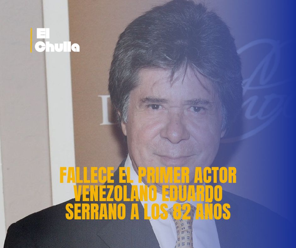 Fallece el primer actor venezolano Eduardo Serrano a los 82 años