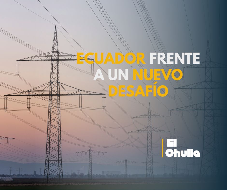 Ecuador frente a un nuevo desafío: ¿realmente terminó la crisis energética?