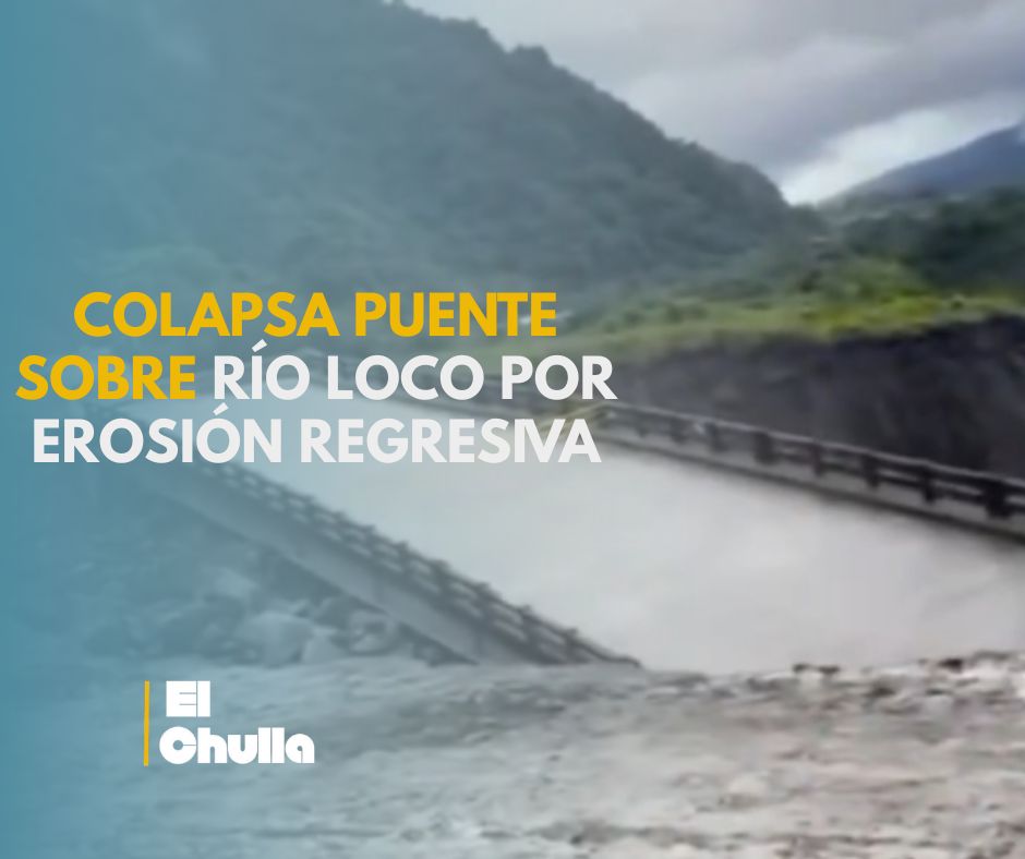 Colapsa puente sobre río Loco por erosión regresiva
