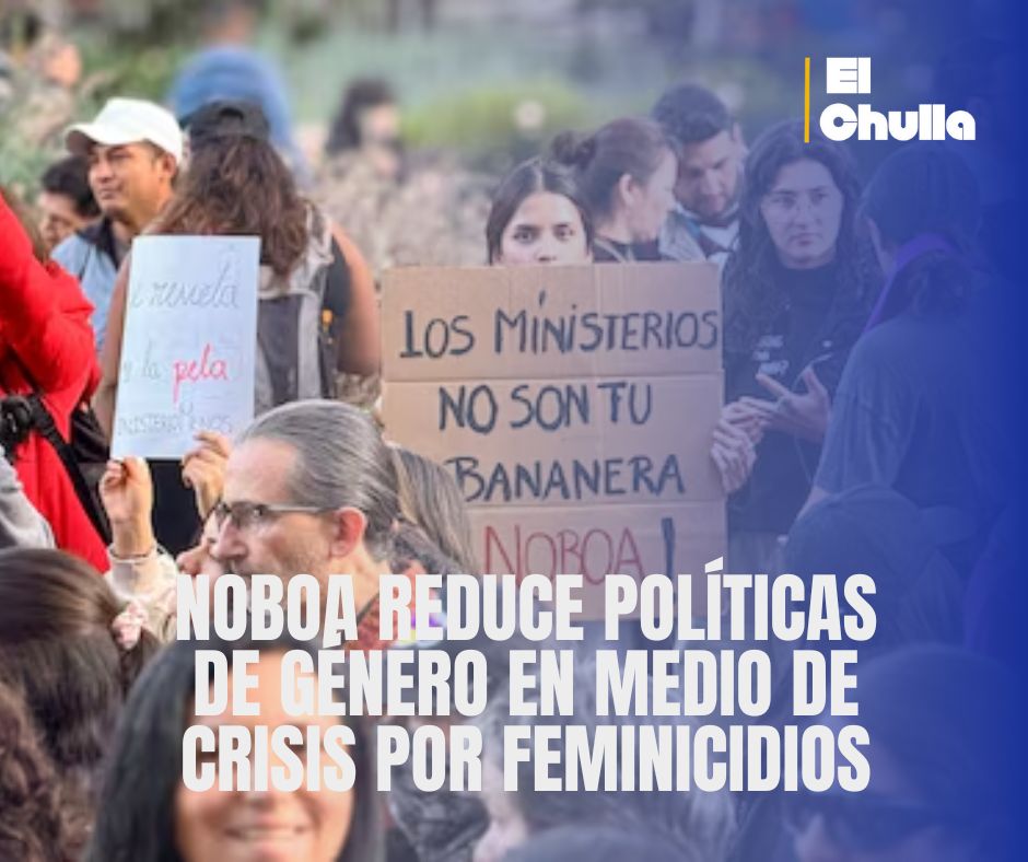Noboa reduce políticas de género en medio de crisis por feminicidios