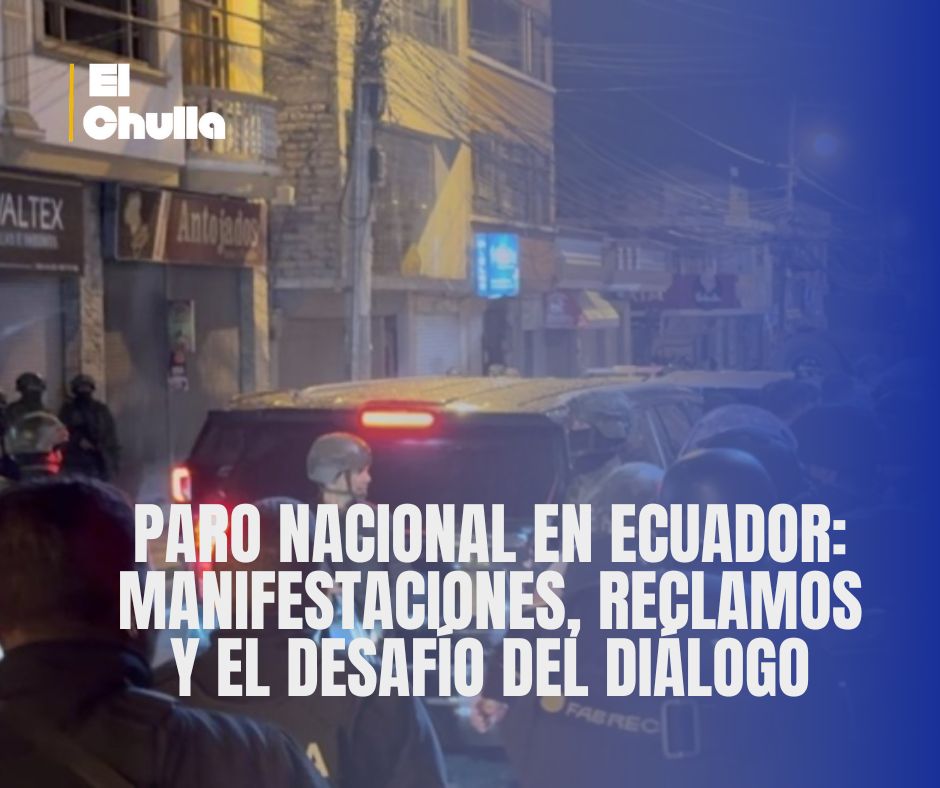 Paro nacional en Ecuador: manifestaciones, reclamos y el desafío del diálogo