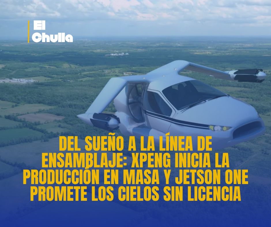 Del Sueño a la Línea de Ensamblaje: Xpeng Inicia la Producción en Masa y Jetson ONE Promete los Cielos sin Licencia