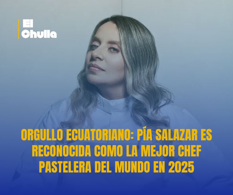 Orgullo ecuatoriano: Pía Salazar es reconocida como la mejor chef pastelera del mundo en 2025