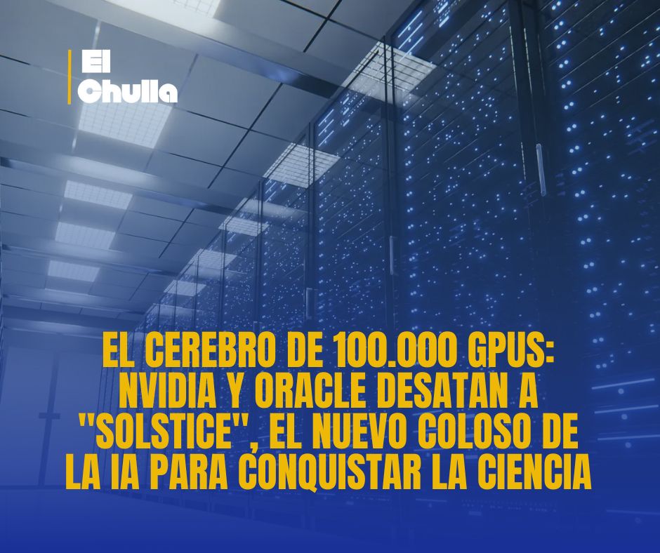 El Cerebro de 100.000 GPUs: NVIDIA y Oracle Desatan a "Solstice", el Nuevo Coloso de la IA para Conquistar la Ciencia