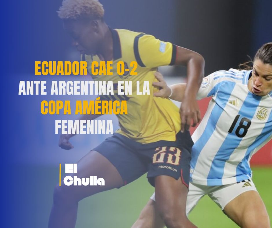  Derrota tricolor: Ecuador cae 0-2 ante Argentina en la Copa América Femenina