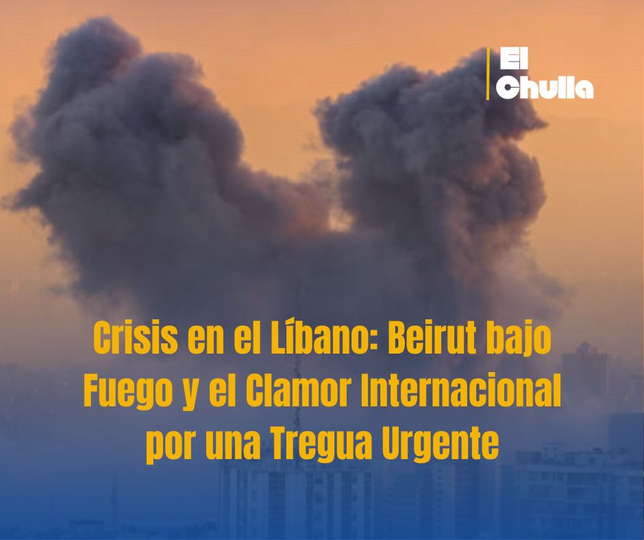 Crisis en el Líbano: Beirut bajo Fuego y el Clamor Internacional por una Tregua Urgente