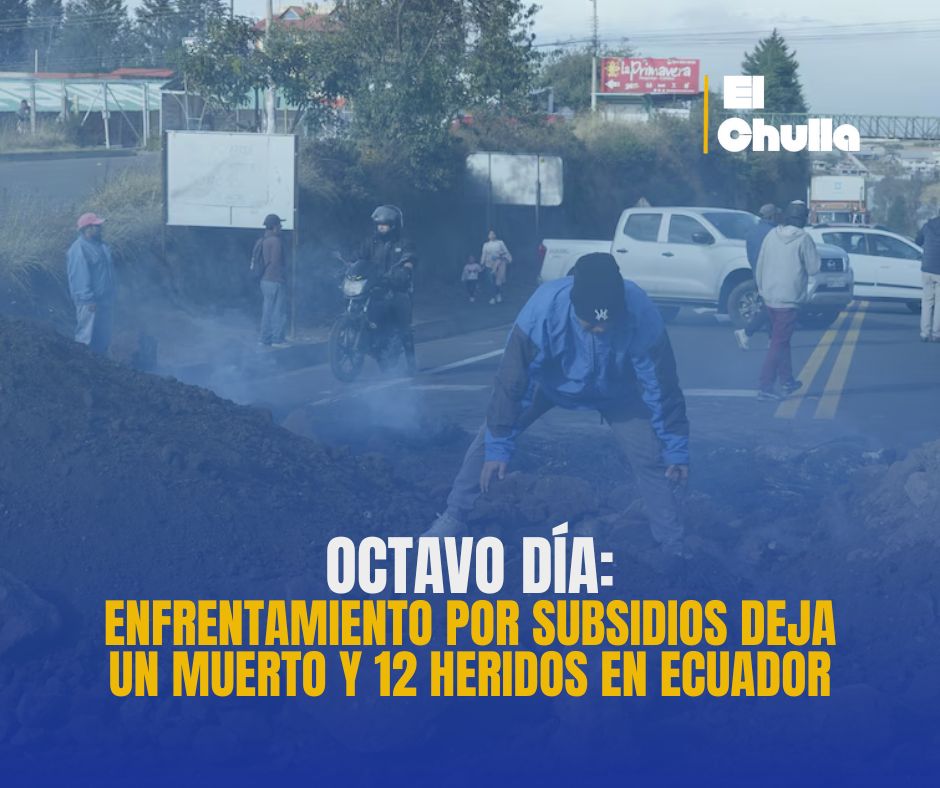 Enfrentamiento por subsidios deja un muerto y 12 militares heridos en Ecuador