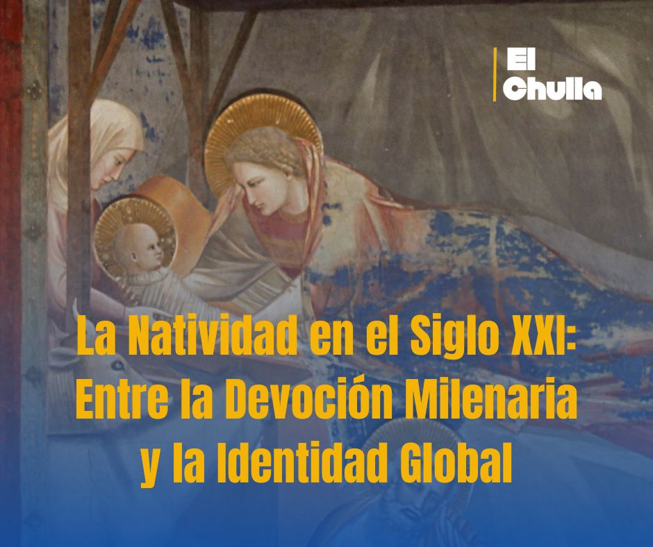 La Natividad en el Siglo XXI: Entre la Devoción Milenaria y la Identidad Global