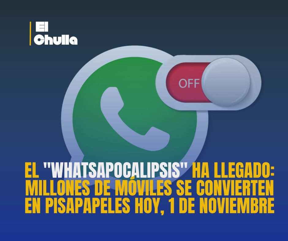 El "WhatsApocalipsis" ha llegado: Millones de móviles se convierten en pisapapeles hoy, 1 de noviembre