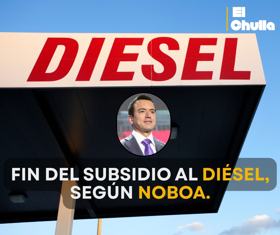 Noboa defiende la eliminación del subsidio al diésel y asegura que los recursos se destinarán a programas sociales.